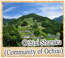 Ochiai Shuraku (Community of Ochiai)